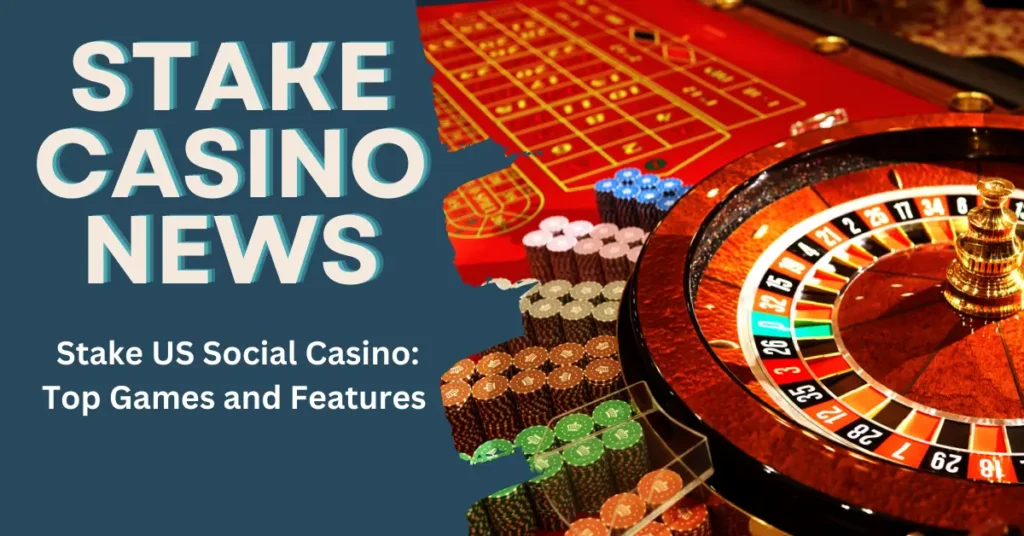 Stake US Social Casino